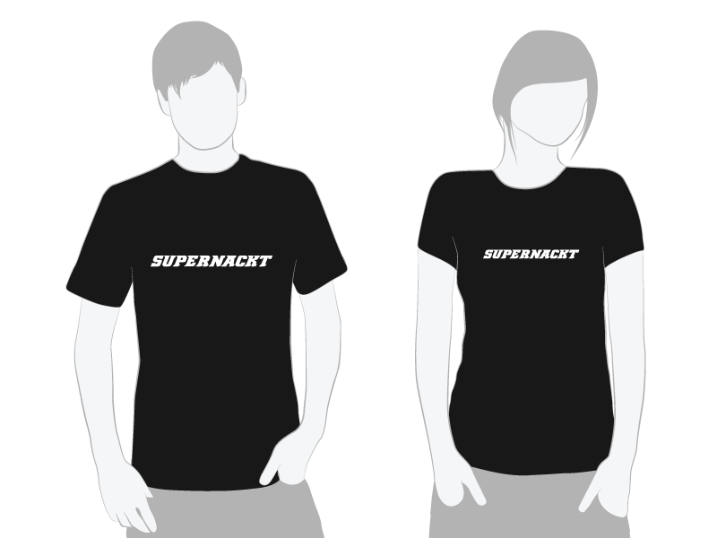 T-Shirt: Aufschrift 'Supernackt' einzeilig